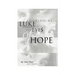 Looking at Luke Through the Eyes of Hope: Vol 1