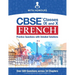 CBSE French Classes IX and X: Practice Questions with Detailed Solutions