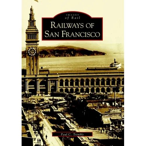 Railways of San Francisco