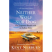Neither Wolf Nor Dog: On Forgotten Roads with an Indian Elder