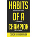 Habits of a Champion