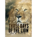 The Three Days of the Lion