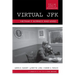 Virtual JFK: Vietnam If Kennedy Had Lived