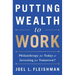 Putting Wealth to Work: Philanthropy for Today or Investing for Tomorrow?