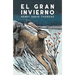 Gran Invierno, El