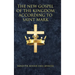 The New Gospel of the Kingdom According to Saint Mark