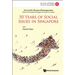 50 Years of Social Issues in Singapore