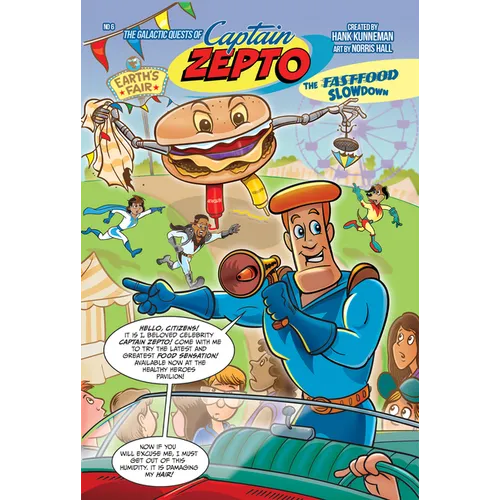 The Galactic Quest of Captain Zepto: Issue 6: Fast Food Slowdown