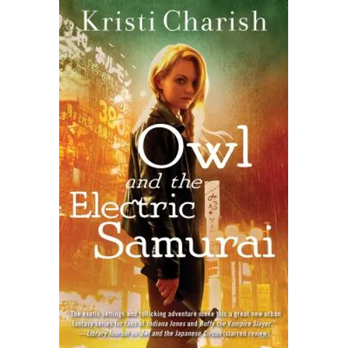 Owl and the Electric Samurai: Volume 3