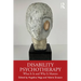 Disability Psychotherapy: What it is and Why it Matters
