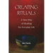 Creating Rituals