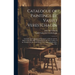 Catalogue of Paintings by Vassili Verestchagin: Including the Campaign of Napoleon I. in Russia and the Battle of San Juan Hill, on Exhibition in the