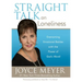 Straight Talk on Loneliness: Overcoming Emotional Battles with the Power of God's Word!