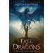Fate of Dragons: Dragons Rising Book One