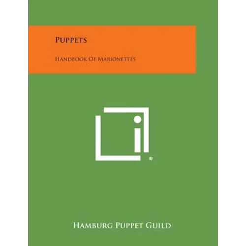 Puppets: Handbook of Marionettes