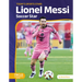 Lionel Messi: Soccer Star