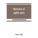 Memories of eighty years