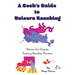 A Geek's Guide to Unicorn Ranching: Advice for Couples Seeking Another Partner