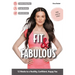 Fit & Fabulous: 12 Weeks to a Healthy, Confident, Happy You [With CDROM]