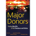 Major Donors: Finding Big Gifts in Your Database and Online