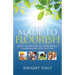 Made to Flourish: God's Design for Individuals, Communities, and Nations