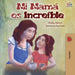 My Mom is Awesome: Spanish Edition