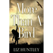 More Than A Bird