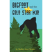 Bigfoot and the Gold Star Kid