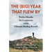 The (Big) Year That Flew by: Twelve Months, Six Continents, and the Ultimate Birding Record