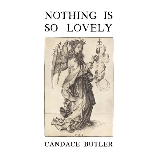 Nothing Is So Lovely