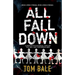 All Fall Down: A gripping psychological thriller with a twist that will take your breath away