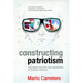 Constructing Patriotism: Teaching History and Memories in Global Worlds