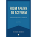 From Apathy to Activism: Building Sustained Engagement for the Public Good