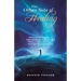 The Other Side of Healing: Surviving Life Trauma . . . Make the Choice to Survive and Thrive . . . Never Give up . . . Don't Let Your Light Go Ou