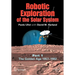 Robotic Exploration of the Solar System: Part I: The Golden Age 1957-1982