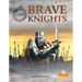 Brave Knights