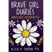 Brave Girl Diaries: Innocence Interrupted