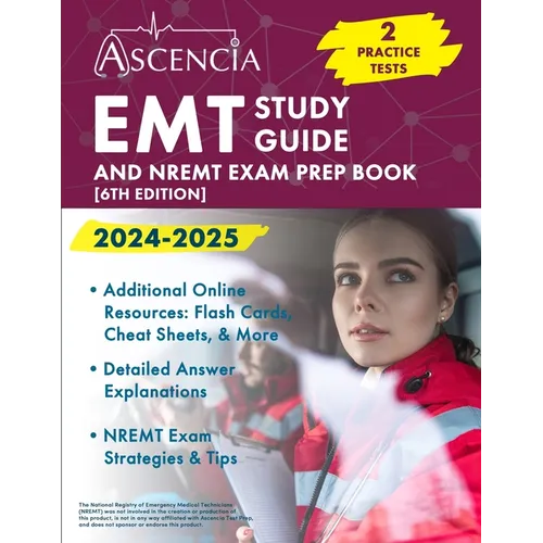 EMT Study Guide 2024-2025: 2 Practice Tests and NREMT Exam Prep Book [6th Edition]
