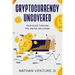 Cryptocurrency Uncovered: Your Guide Through the Digital Gold Rush
