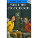 Hardy Boys 11: While the Clock Ticked