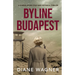 Byline Budapest: A Cold War Historical Thriller