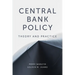 Central Bank Policy: Theory and Practice
