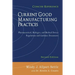 Current Good Manufacturing Practices: Pharmaceutical, Biologics, and Medical Device Regulations and Guidance Documents, Concise Reference, Second Edit