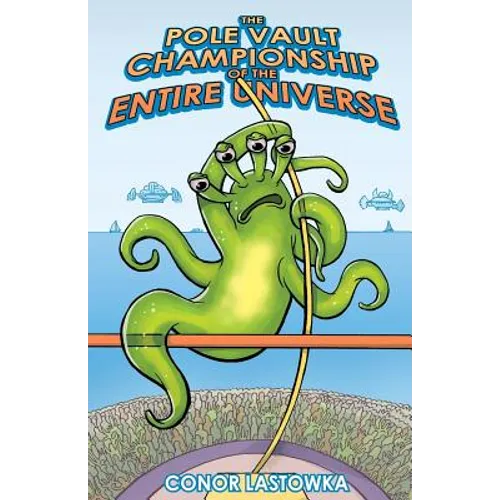 The Pole Vault Championship of the Entire Universe