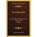 The Golden Bible: Or The Book Of Mormon, Is It From God? (1887)