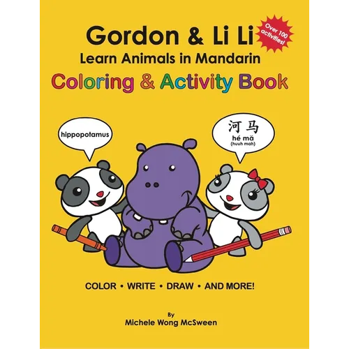 Gordon & Li Li: Learn Animals in Mandarin Coloring & Activity Book