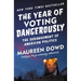 Year of Voting Dangerously