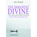 The Immanent Divine: God, Creation, and the Human Predicament