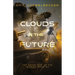 Clouds in the Future: A Sequel to War of the Worlds