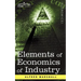 Elements of Economics of Industry: Being the First Volume of Elements of Economics
